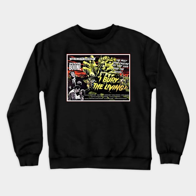 I BURY THE LIVING Crewneck Sweatshirt by SciFi_Kaiju_Guy